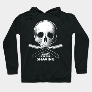 Death before shaving – grunge white version Hoodie